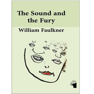 کتاب The Sound and the Fury اثر William Faulkner انتشارات معیار علم 