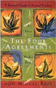 کتاب The Four Agreements A Practical Guide to Personal Freedom اثر Don Miguel Ruiz انتشارات زبان مهر 