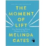 کتاب The Moment of Lift اثر Melinda Gates انتشارات معیار علم