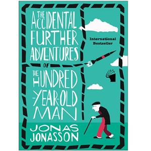 کتاب The Accidental Further Adventures of the Hundred-Year-Old Man اثر Jonas Jonasson انتشارات معیار علم 