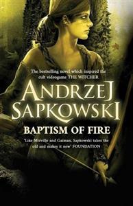 کتاب Baptism of Fire اثر Andrzej Sapkowski انتشارات زبان مهر 