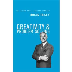 کتاب CREATIVITY  PROBLEM SOLVING اثر BRIAN TRACY انتشارات AMACOM 