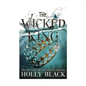 کتاب The Wicked King - The Folk of the Air 2