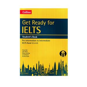 کتاب Collins Get Ready for IELTS Band 3.5-4.5 اثر جمعی از نویسندگان انتشارات الوند پویان 