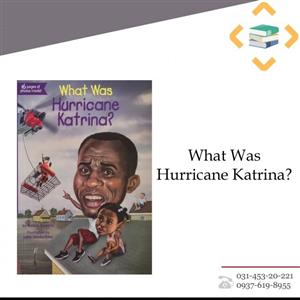 کتاب What Was Hurricane Katrina طوفان کاترینا چه بود/ داستان انگلیسی What-Was-Hurricane-Katrina