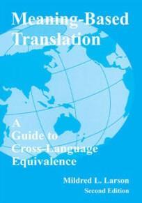 کتاب زبان Meaning Based Translation Guide to Cross Language Equivalence 2nd Edition based Second 