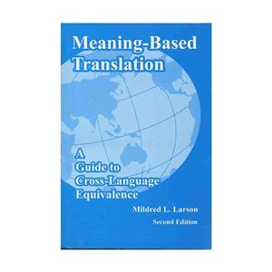 کتاب زبان Meaning Based Translation Guide to Cross Language Equivalence 2nd Edition based Second 