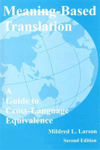 کتاب زبان Meaning Based Translation Guide to Cross Language Equivalence 2nd Edition based Second 