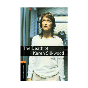 کتاب Oxford Bookworms 2 The Death of Karen Silkwood+CD