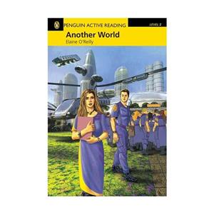 کتاب Penguin Active Reading. Level 2: Another World Another-World