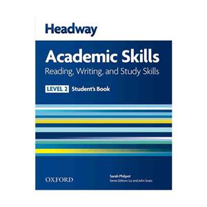 کتاب هدوی آکادمیک اسکیلز 2 ریدینگ و رایتینگ Headway Academic Skills 2 Reading and Writing+CD