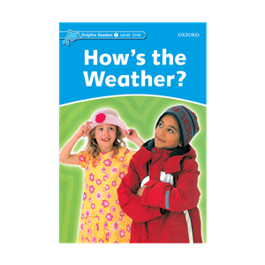 کتاب Dolphin Readers 1 Hows the Weather