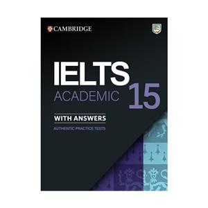 کتاب  Cambridge IELTS 15 Academic اثر جمعی از نویسندگان انتشارات الوندپویان