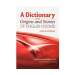 A-Dictionary-of-the-Origins-and-Stories-of-English-Idioms-English-Persian