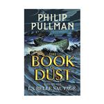 کتاب La Belle Sauvage - The Book of Dust 1