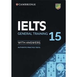 کتاب Cambridge English IELTS 15 General Training اثر جمعی از نویسندگان انتشارات زبان مهر 