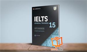 کتاب Cambridge English IELTS 15 General Training اثر جمعی از نویسندگان انتشارات زبان مهر 