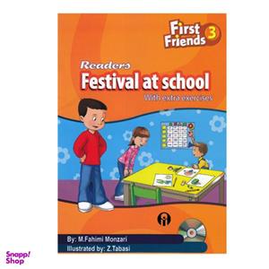 کتاب First Friends 3 Readers Festival At School اثر  Maryam Fahimi Monzari انتشارات الوندپویان
