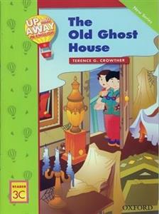 کتاب Up and Away in English Reader 3C The Old Ghost House 