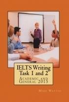 کتاب IELTS Writing Task 1 and 2 IELTS Writing Task 1 and 2: Academic and General 2015