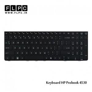 کیبورد لپ تاپ اچ پی Keyboard HP 4530 keyboard laptop HP Probook 4530
