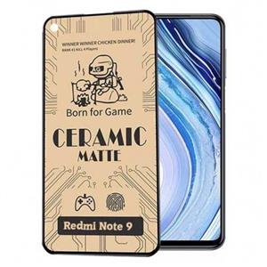 گلس محافظ صفحه نمایش سرامیکی مات شیائومی Redmi Note 9 matte Ceramics glass screen protector Xiaomi Redmi Note 9