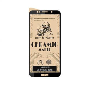 گلس محافظ صفحه نمایش سرامیکی مات هواوی Y5 Prime 2018 matte Ceramics glass screen protector Huawei Y5 Prime 2018