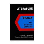 Literature 3 Drama The Elements of Drama