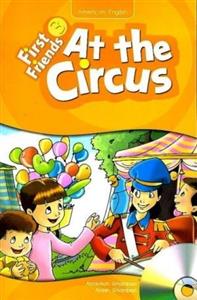 FIRST FRIENDS 3 AT THE CIRCUS