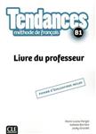 کتاب زبان فرانسه Tendances B1 - Livre du professeur