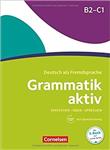 کتاب گرمتیک اکتیو آلمانی Grammatik aktiv: B2/C1 - Üben, Hören, Sprechen