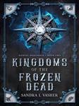 کتاب Kingdoms of the Frozen Dead : Mortal Heritance, #2