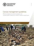کتاب Carcass Management Guidelines : Effective Disposal of Animal Carcasses and Contaminated Materials on Small to Medium-Sized Farms