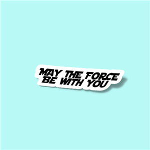 استیکر May The Force Be With You 