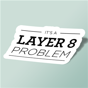 استیکر Layer 8 Problem