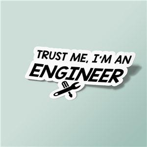 استیکر trust me i am an engineer 