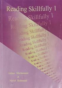 کتاب Reading Skillfully 1 اثر اکبر میرحسنی