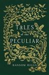 کتاب Tales of the Peculiar - Miss Peregrines Peculiar Children 05