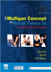 کتاب The Mulligan Concept of Manual Therapy: Textbook Techniques 2nd Edition 