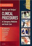 کتاب Roberts and Hedges’ Clinical Procedures in Emergency Medicine and Acute Care 2018 روشهای بالینی رابرتز و هجز در پزشکی فوری