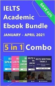 کتاب (IELTS Academic 5 in 1 Ebook Combo ( Listening + Speaking + Reading + Writing Task 1+ Task 2) (Jan – April 2021 