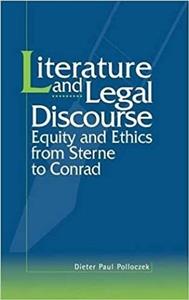 کتاب Literature and Legal Discourse: Equity Ethics from Sterne to Conrad 