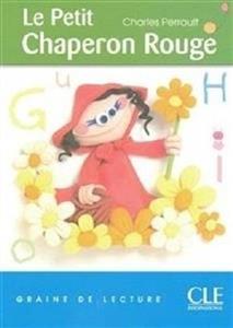 کتاب Le Petit Chaperon Rouge - Niveau 1 دوزبانه شنل قرمزی