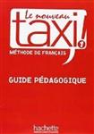 کتاب Le Nouveau Taxi ! 1 - Guide pédagogique