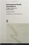 کتاب International Health Care Reform: A Legal, Economic and Political Analysis (Routledge Studies in the Modern World Econ