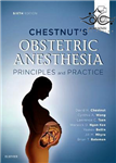 کتاب Chestnut’s Obstetric Anesthesia: Principles and Practice 6th Edition2019 بیهوشی زنان و زایمان شاه بلوط