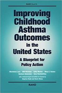 کتاب Improving Childhood Asthma Outcomes in the United States: A Blueprint for Policy Action