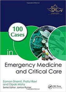 کتاب 100 Cases in Emergency Medicine and Critical Care موردهای اورژانس پزشکی مراقبت بالینی ۱۰۰ 