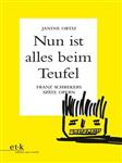 کتاب "Nun ist alles beim Teufel" : Franz Schrekers späte Opern