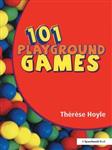 کتاب 101 Playground Games Enliven and Enrich Any Playtime--A Collection of Active Engaging for Children 